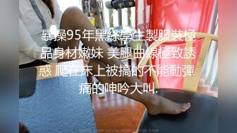 短发妹子，女上位无套，啪啪，和男友口交做爱