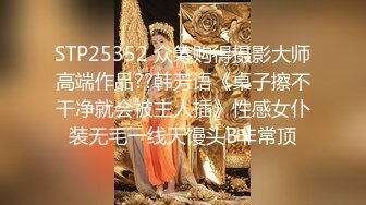 ✿绿帽淫妻大神『吃饱撑着』媳妇真被操成母狗咯，极近距离拍摄媳妇出轨证据，结局，媳妇被单男大量内射