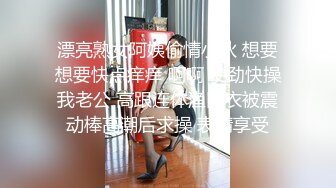 170CM身材超好漂亮美女和男友酒店开房操逼,后入式JB非常充实