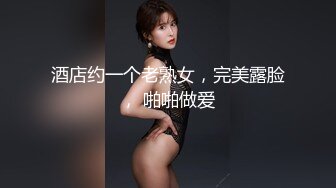 男技师偷拍【女性私处保健】露脸饥渴少妇扣几下淫水就泛滥迫不及待要鸡巴干男技师湿了一手