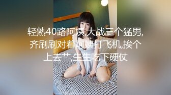 【新片速遞】&nbsp;&nbsp;男人最爱的尤物小美女 大乳房甜美性感 跪爬玩弄鸡巴 前凸后翘肉体趴在身上欲望沸腾啪啪狠狠耸动抽操搞穴[852M/MP4/23:05]